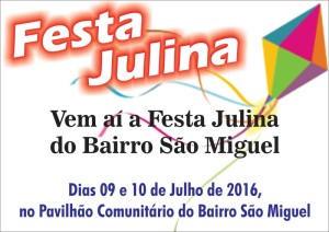 Festa Julina Bairro São Miguel